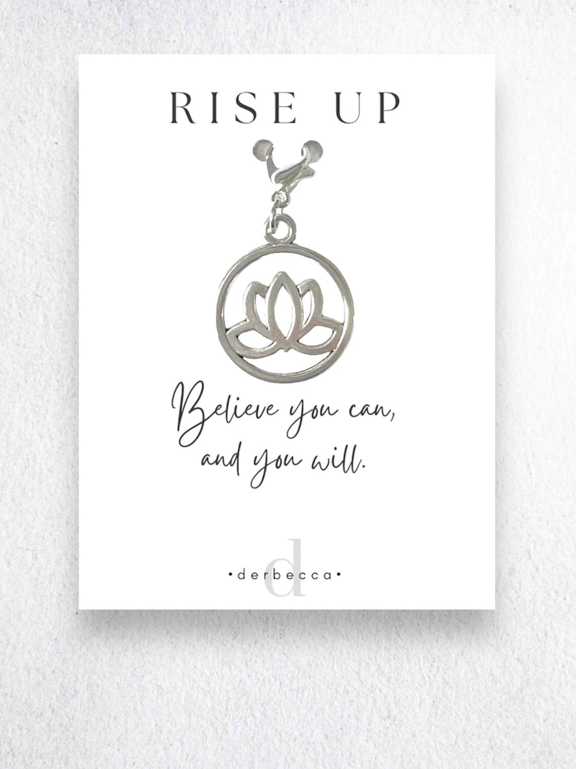 Lotus Flower Charm Jewelry Pendant Zipper Pull Clip-On Charm Clip Accessory Lobster Claw Clasp with Poem Verse Inspirational Saying Card: RISE UP Believe you can, and you will.