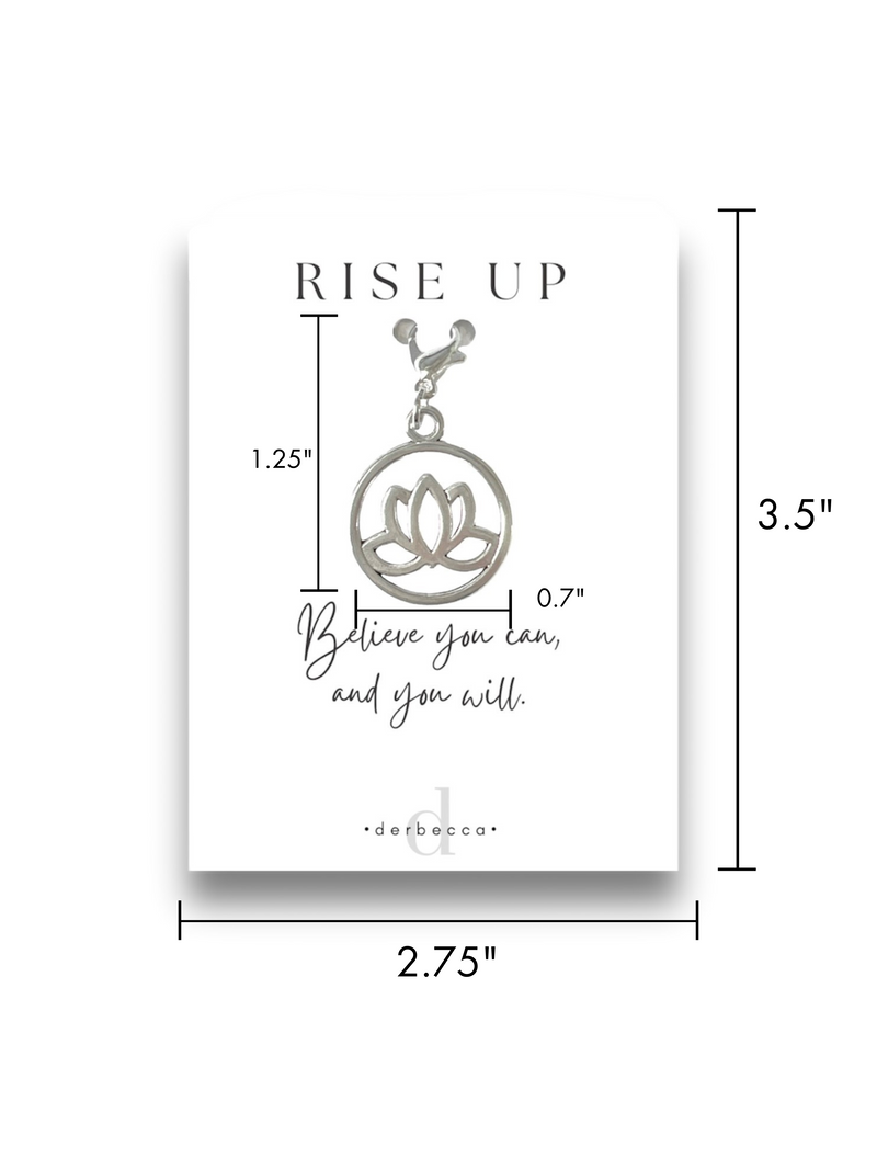 Gift Lotus Flower Charm Jewelry Pendant Zipper Pull Clip-On Charm Clip Accessory Lobster Claw Clasp with Poem Verse Inspirational Saying Card: RISE UP Believe you can, and you will.