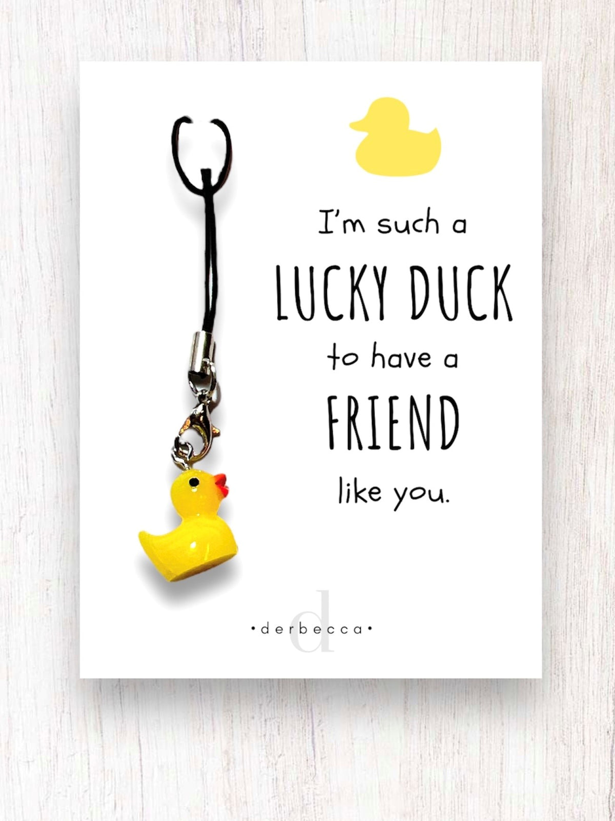 I'm a Lucky Duck to have a Friend Like You Charm Gift