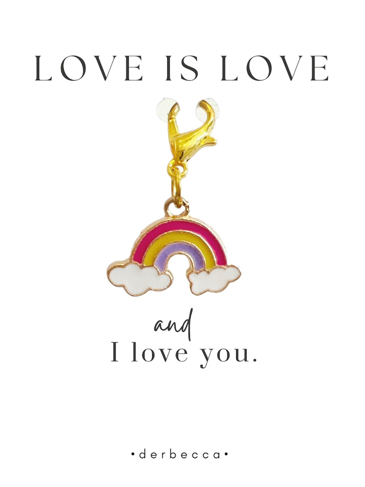 Rainbow Charm Gift | Love is Love