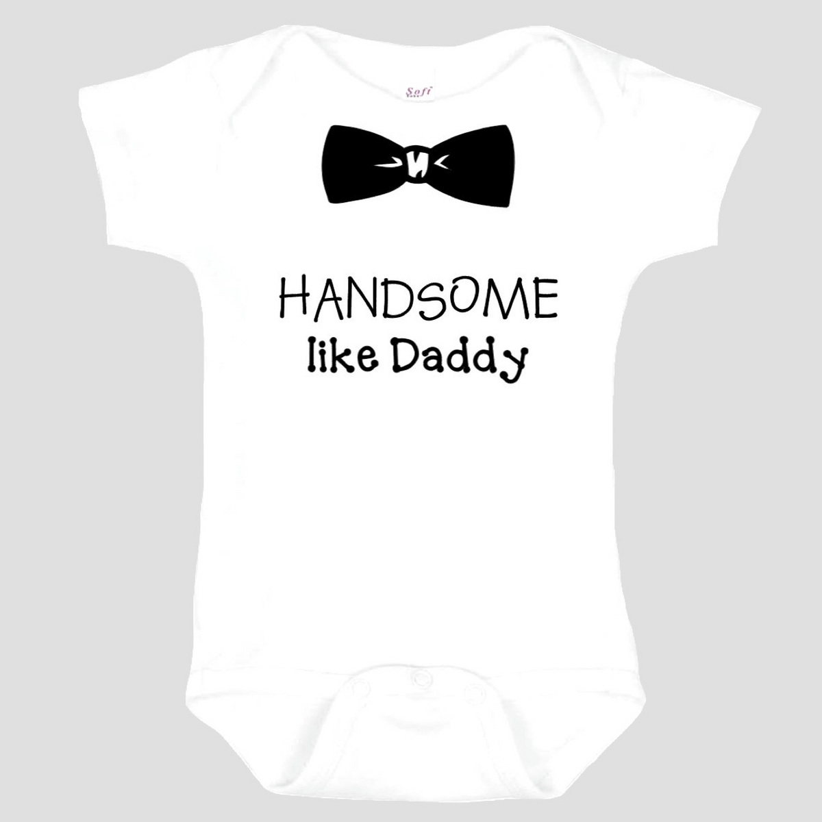 Baby Onesie: Handsome like Daddy