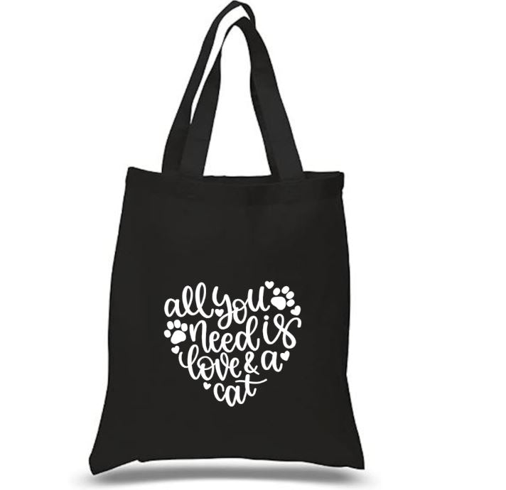 Tote Bag: All You Need is Love & a Cat