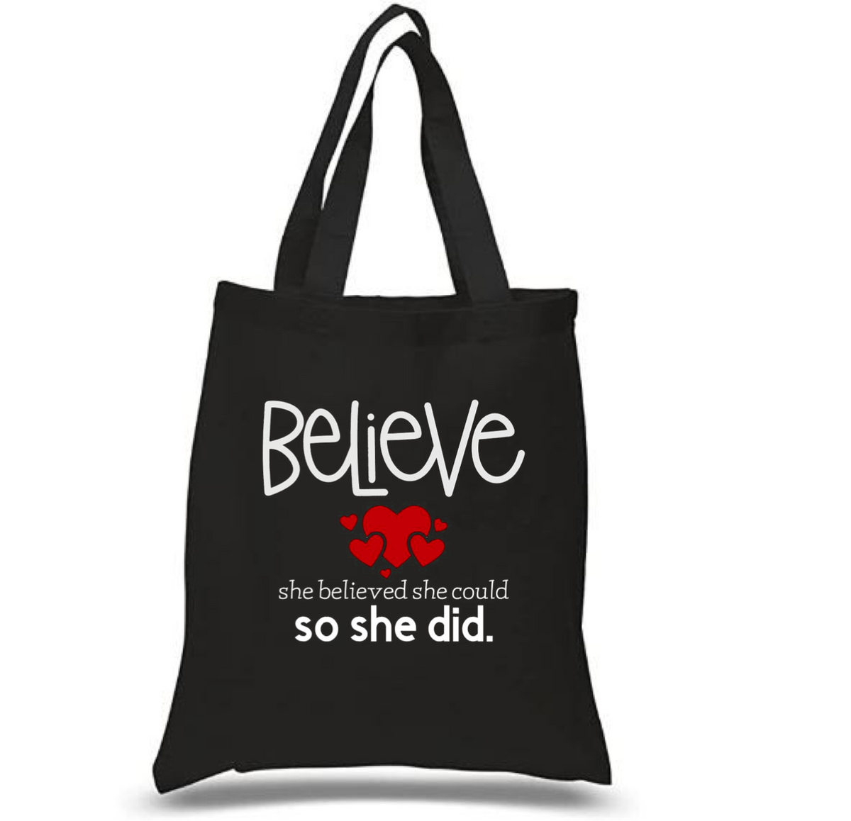 Tote Bag: Believe