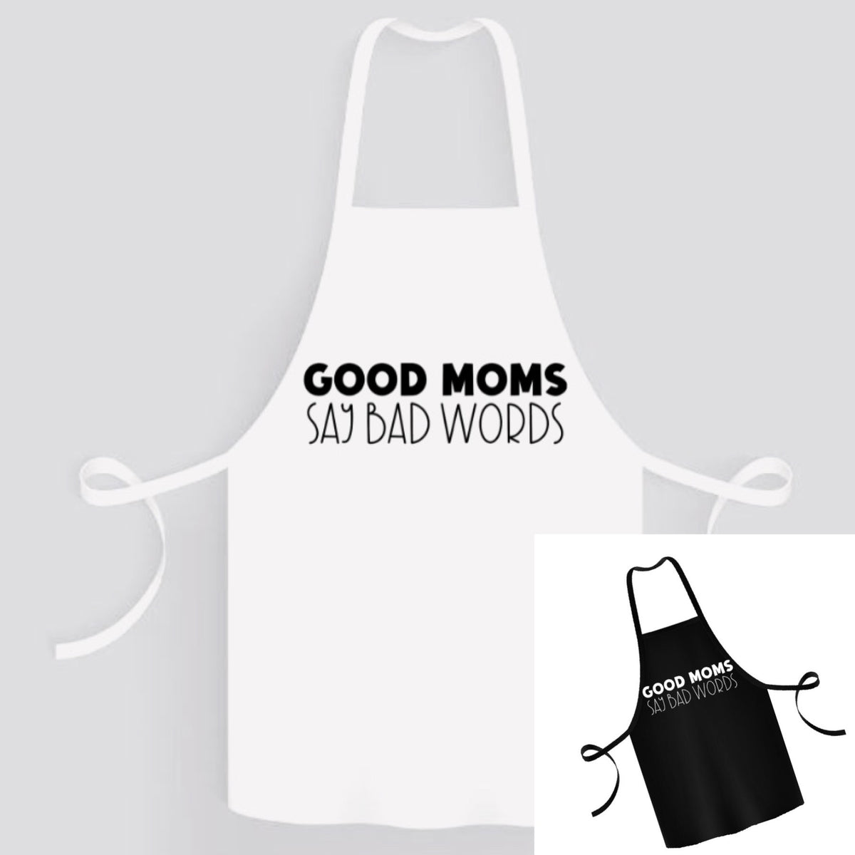Apron: Good Moms Say Bad Words
