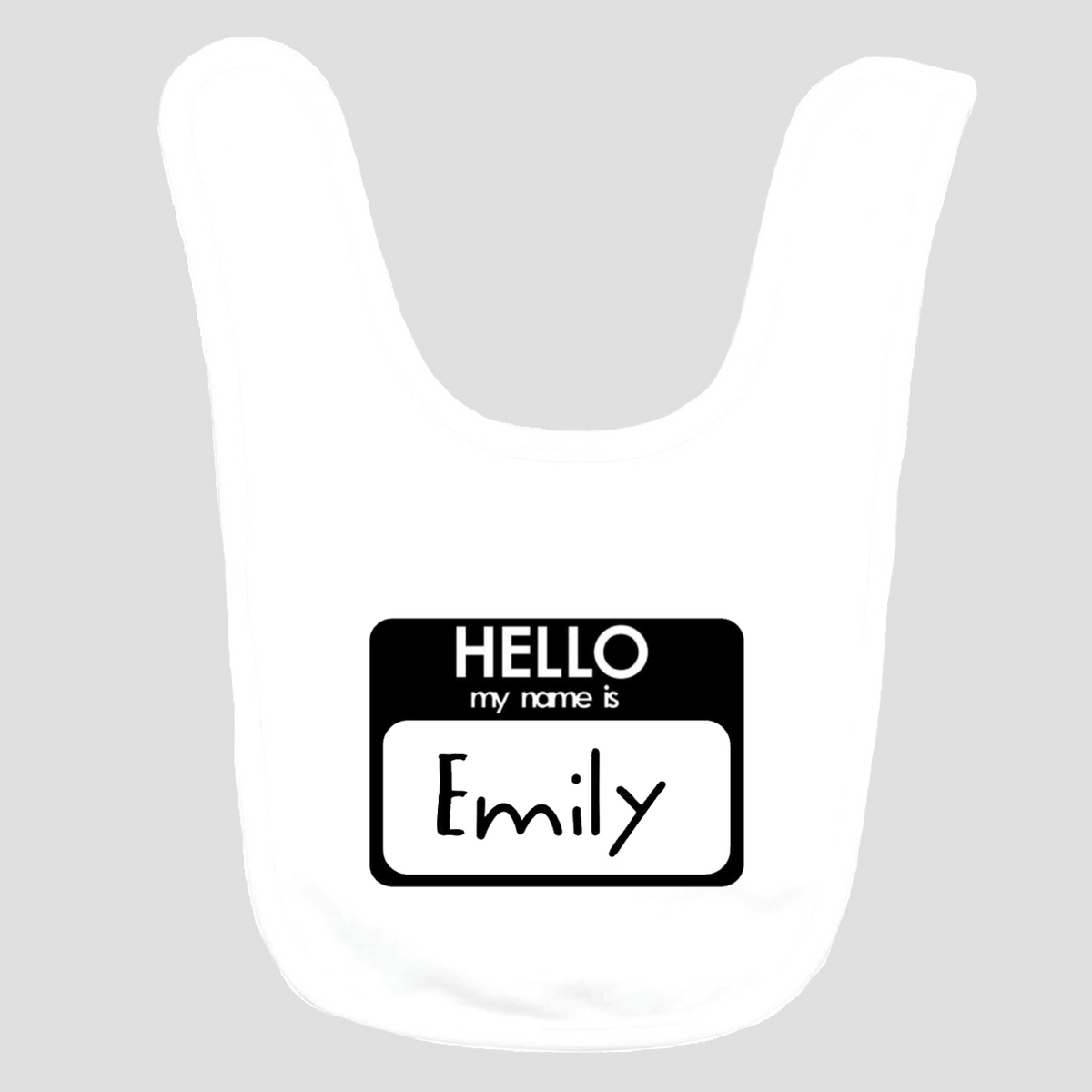 Baby Bib: Hello my name is * add baby name
