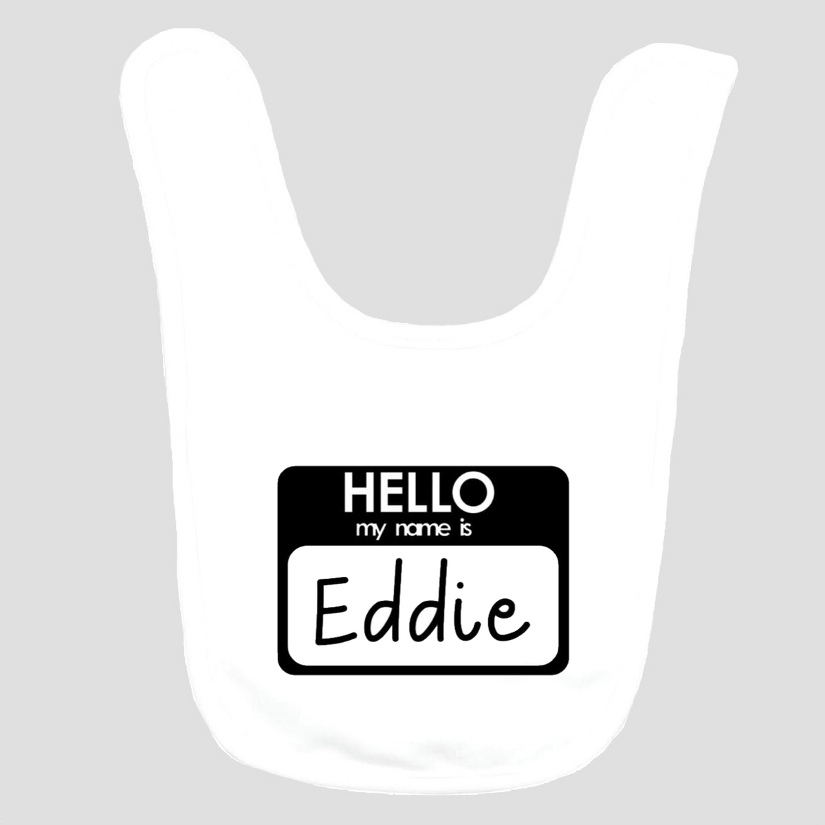 Baby Bib: Hello my name is * add baby name