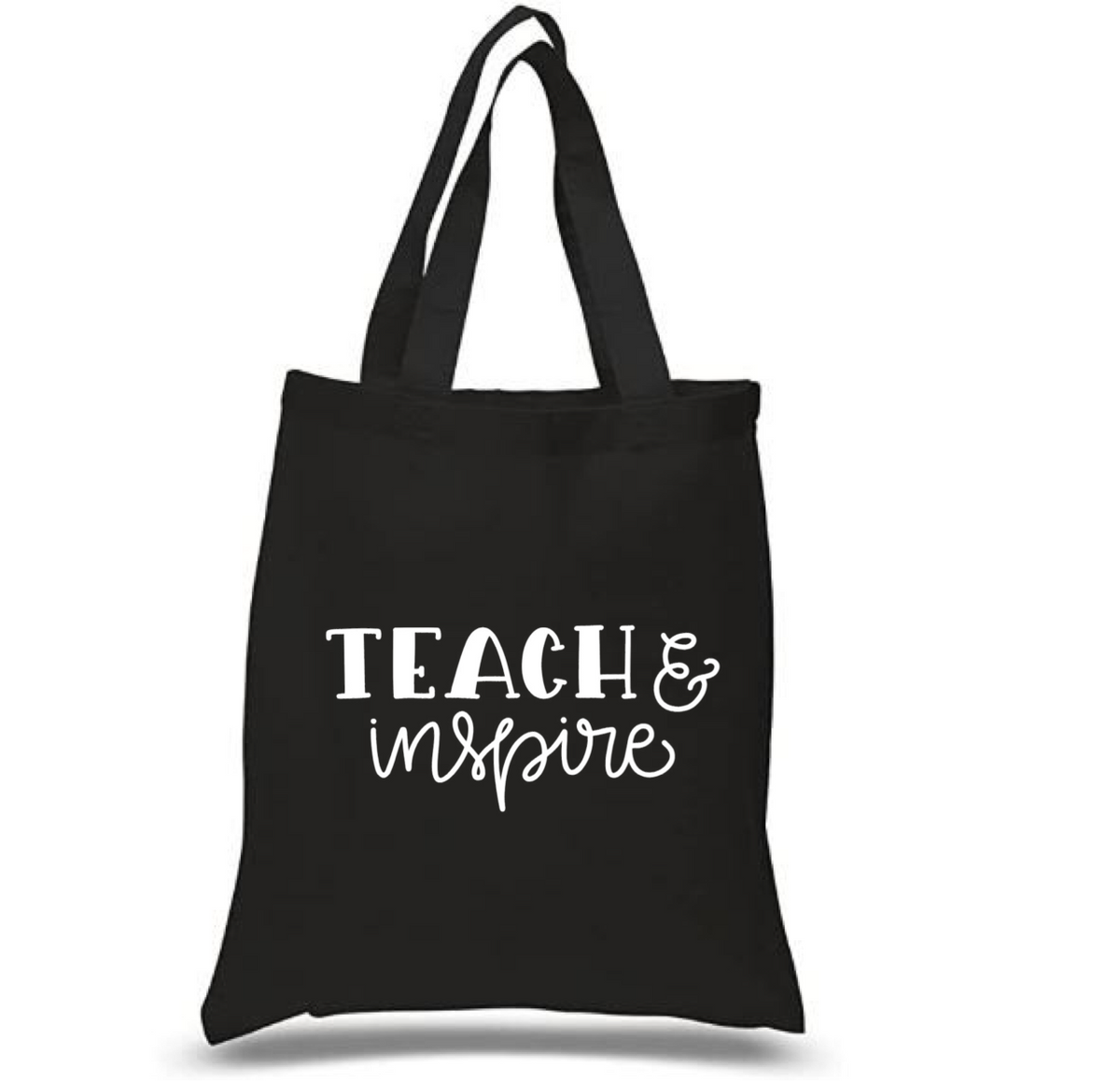 Tote Bag: Teach & Inspire